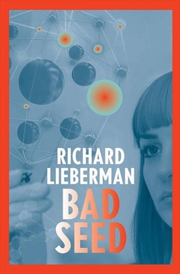 Bad Seed Richard Lieberman