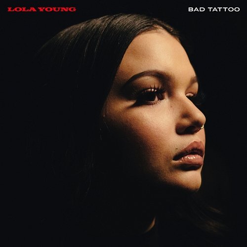 Bad Tattoo Lola Young