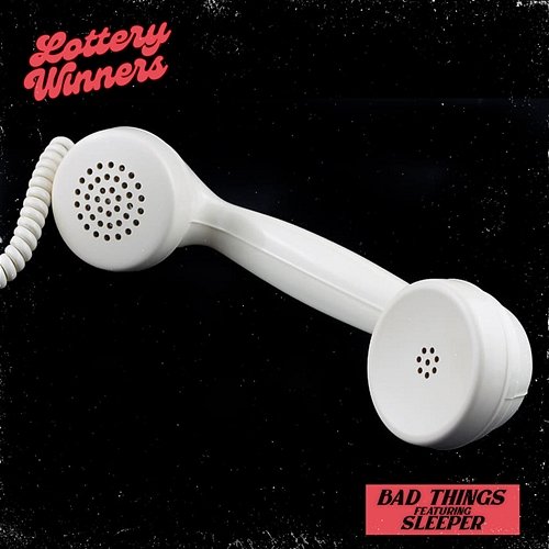 Bad Things Sleeper, The Lottery Winners