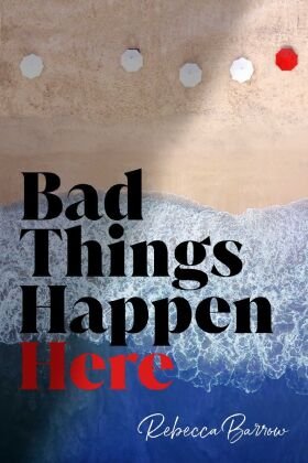 Bad Things Happen Here Simon & Schuster US