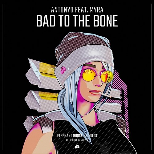 Bad to the Bone Antonyo feat. MYRA