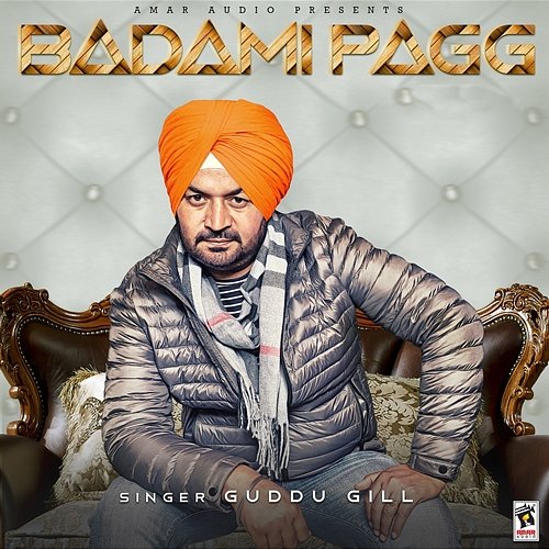 Badami Pagg Guddu Gill