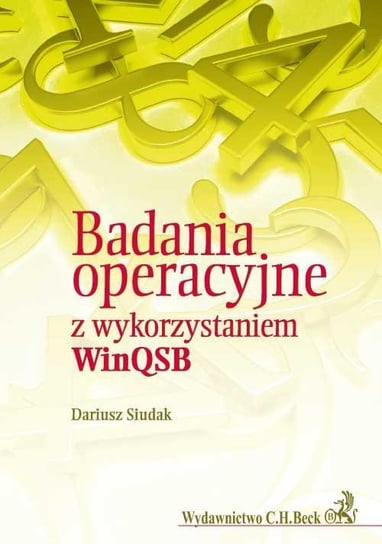 Badania operacyjne z wykorzystaniem WinQSB Siudak Dariusz