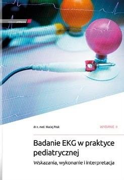 Badanie EKG w praktyce pediatrycznej w.2 Medycyna Praktyczna