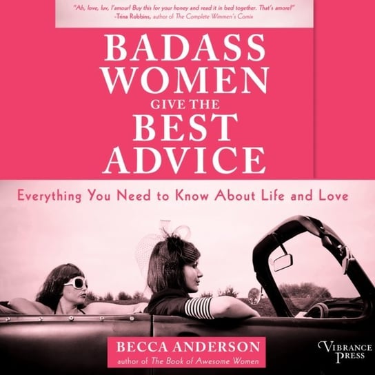 Badass Women Give the Best Advice Anderson Becca