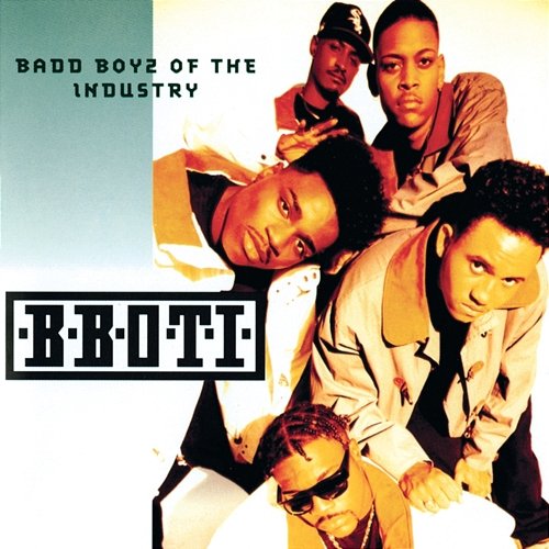 Badd Boyz Of The Industry B.B.O.T.I. (Badd Boyz Of The Industry)