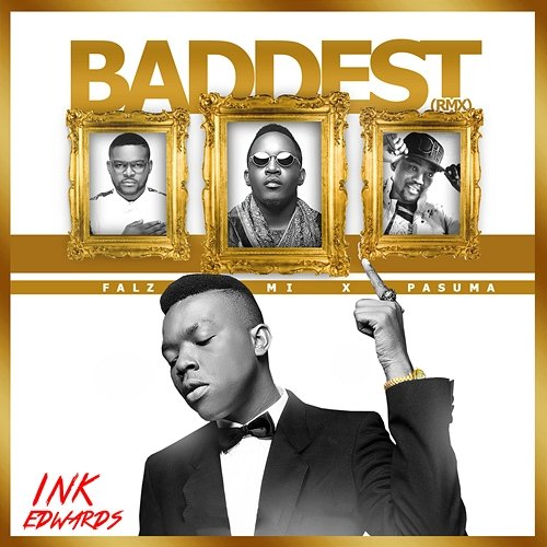 Baddest 2.0 Pasuma, M.i, Ink Edwards feat. Falz