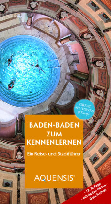 Baden-Baden zum Kennenlernen Aquensis