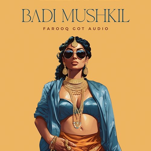 Badi Mushkil Farooq Got Audio, Alka Yagnik