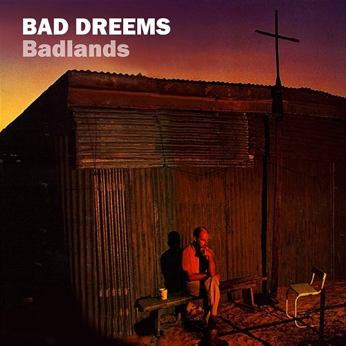 Badlands Bad, DREEMS