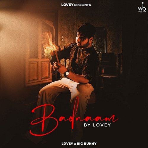 Badnaam Lovey & Big Bunny