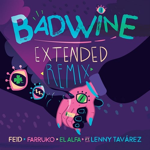 badwine Feid, Farruko, El Alfa feat. Lenny Tavárez