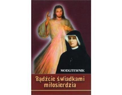 Bądźcie świadkami miłosierdzia Wydawnictwo Diecezjalne i Drukarnia w Sandomierzu