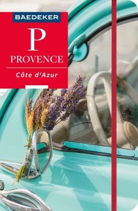 Baedeker Reiseführer Provence, Côte d'Azur Baedeker, Ostfildern