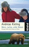 Bären, Lachse, wilde Wasser Kieling Andreas