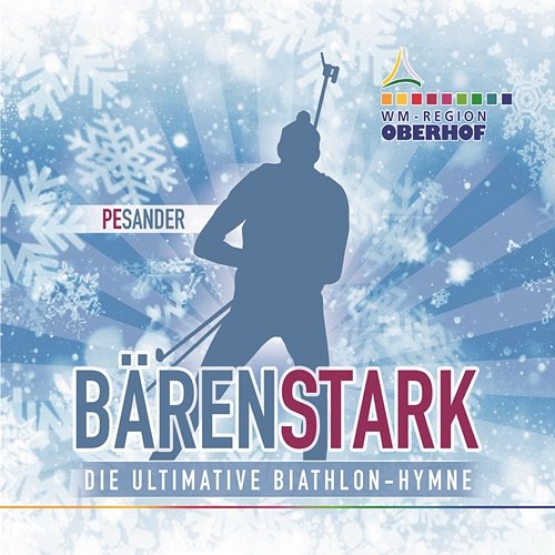 Bärenstark (Die ultimative Biathlon-Hymne) Peter Sander