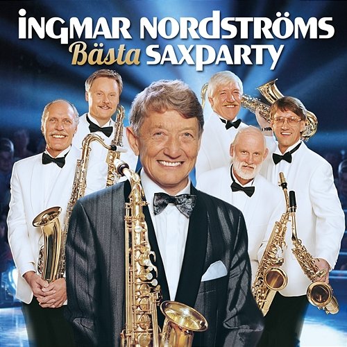 Bästa Saxparty Ingmar Nordströms