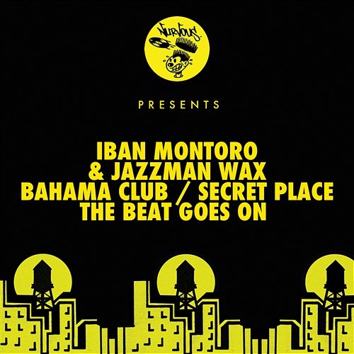 Bahama Club / Secret Place / The Beat Goes On Iban Montoro & Jazzman Wax
