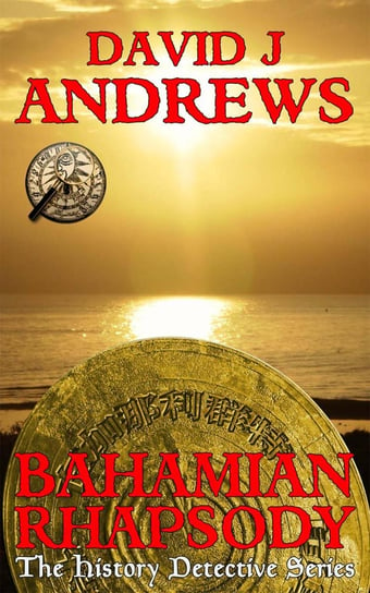 Bahamian Rhapsody David J. Andrews