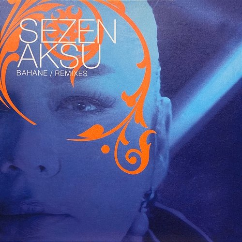 Bahane Sezen Aksu