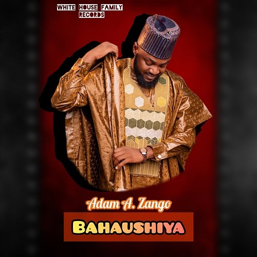 BAHAUSHIYA Adam A. Zango
