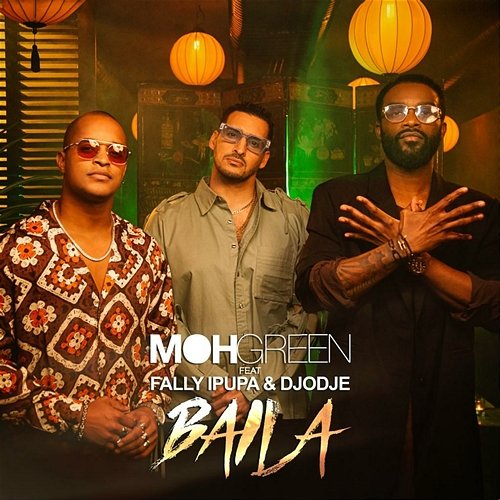 Baila Fally Ipupa, DJ Moh Green feat. Djodje