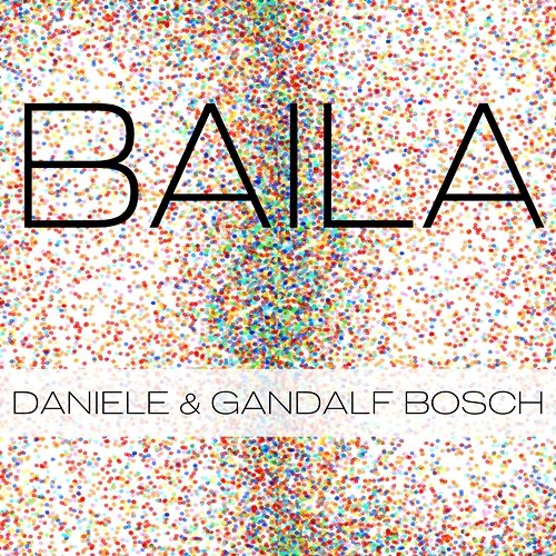 Baila Gandalf Bosch, Daniel Moss