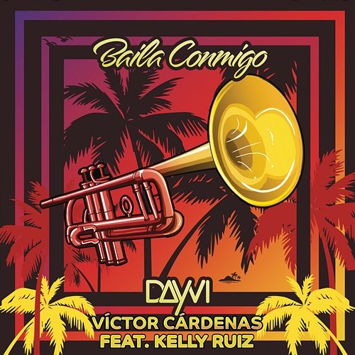 Baila Conmigo Dayvi, Víctor Cárdenas feat. Kelly Ruiz