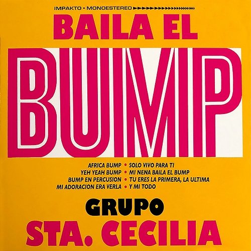 Baila el Bump Grupo Santa Cecilia