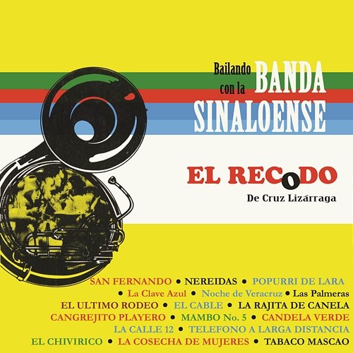 Bailando Con la Banda "El Recodo" Banda Sinaloense El Recodo De Cruz Lizárraga
