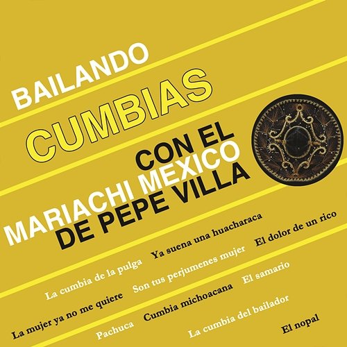 Bailando Cumbias Mariachi México de Pepe Villa
