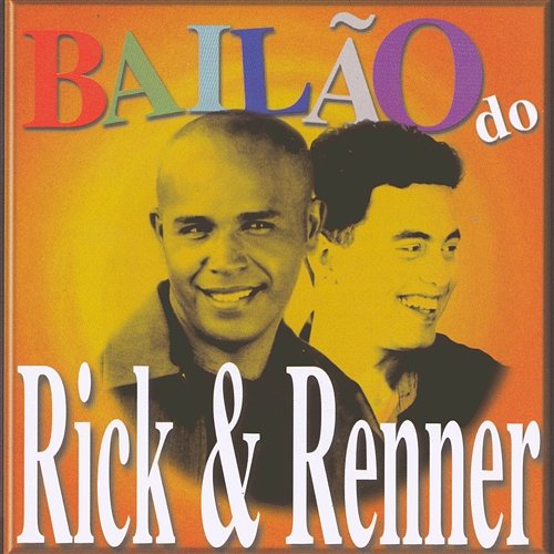 Bailão do Rick e Renner Rick e Renner
