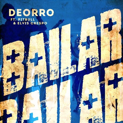 Bailar Deorro feat. Pitbull & Elvis Crespo