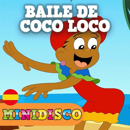 Baile De Coco Loco Minidisco Español