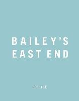 Bailey's East End Bailey David