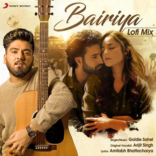 Bairiya - Lofi Mix Goldie Sohel, Amitabh Bhattacharya