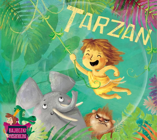 Bajeczki pioseneczki: Tarzan Various Artists