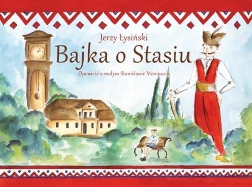 Bajka o Stasiu Łysiński Jerzy