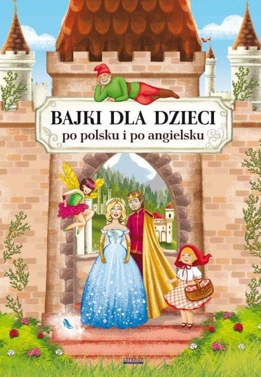 Bajki dla dzieci po polsku i angielsku Pietruszewska Maria