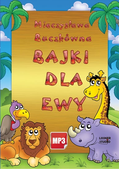 Bajki dla Ewy Buczkówna Mieczysława