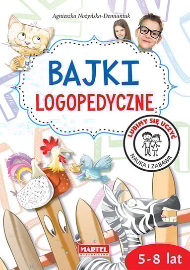 Bajki logopedyczne Nożyńska-Demianiuk Agnieszka