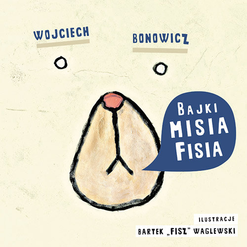 Bajki Misia Fisia Bonowicz Wojciech
