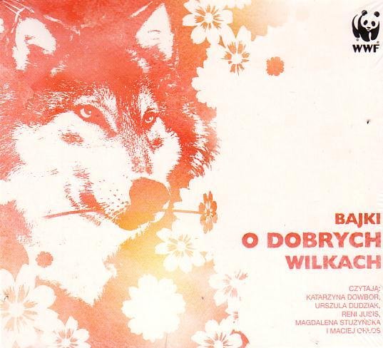 Bajki O Dobrych Wilkach Various Artists