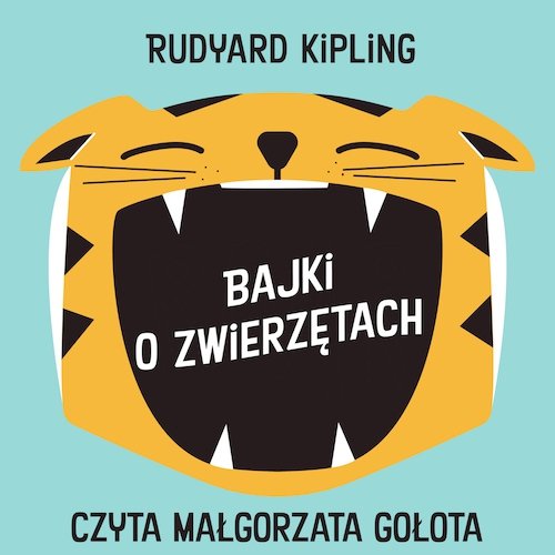 Bajki o zwierzętach Kipling Rudyard
