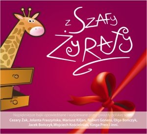 Bajki z szafy żyrafy. Volume 3 Various Artists