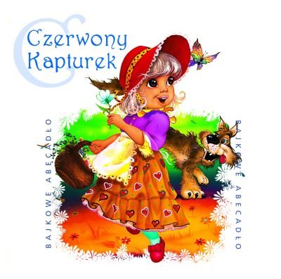 Bajkowe Abecadło: Czerwony Kapturek Various Artists