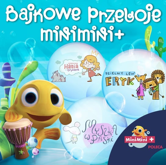 Bajkowe przeboje MiniMini+ Various Artists