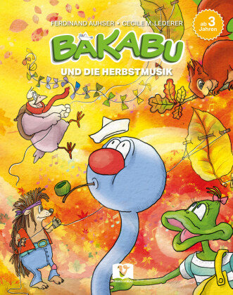 Bakabu und die Herbstmusik Vermes-Verlag GmbH