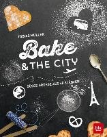 Bake & the city Muller Tobias