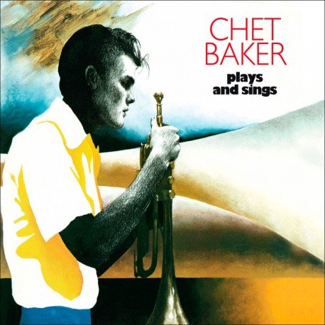 Baker, Chet - Plays and Sings Baker Chet